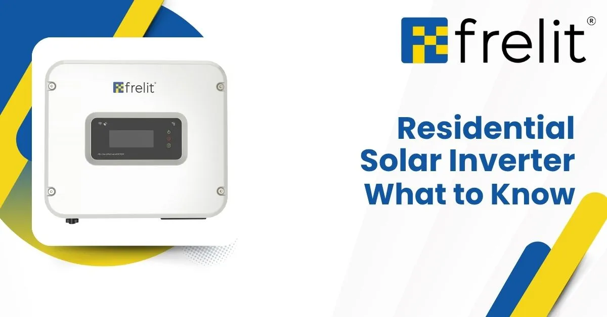 Residential Solar Inverter: What to Know