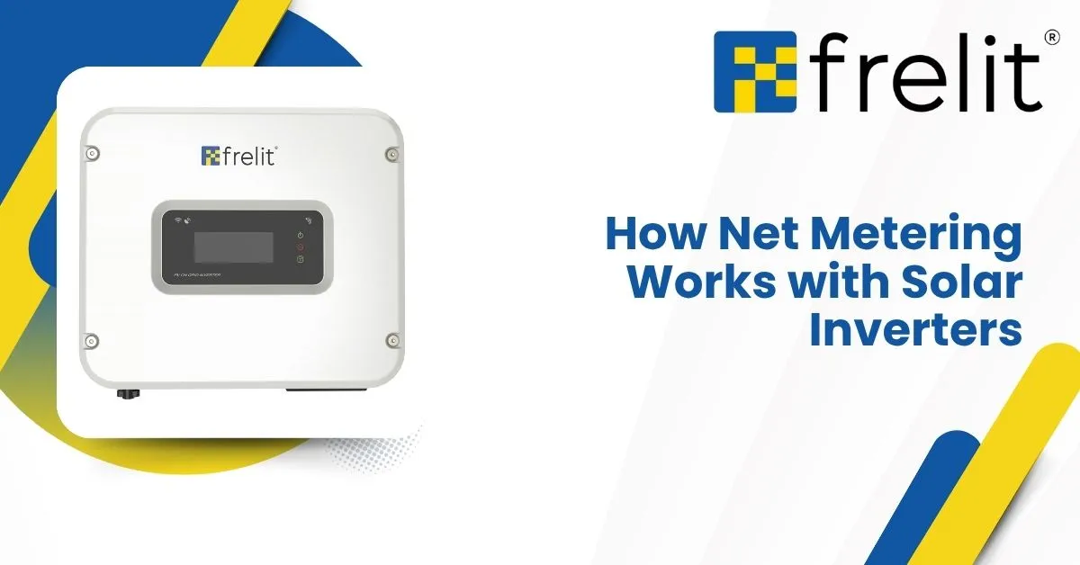 How Net Metering Works with Solar Inverters?