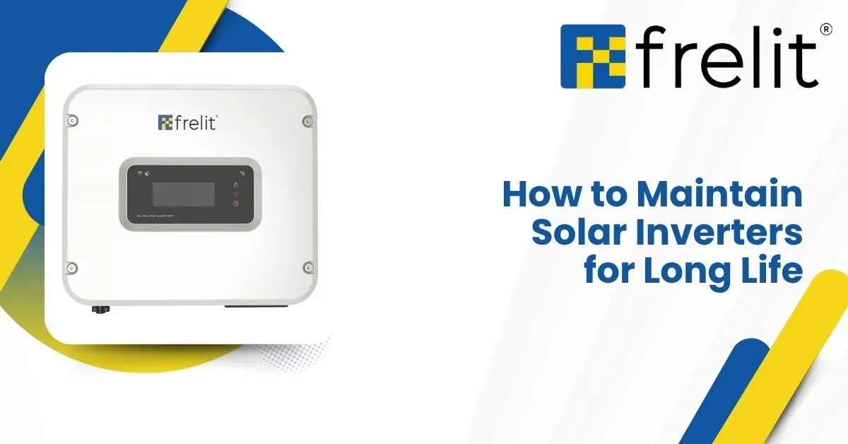 How to Maintain Solar Inverters for Long Life